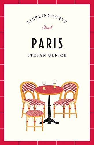 Paris – Lieblingsorte (insel taschenbuch)