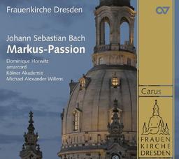 Johann Sebastian Bach: Markus-Passion BWV 244