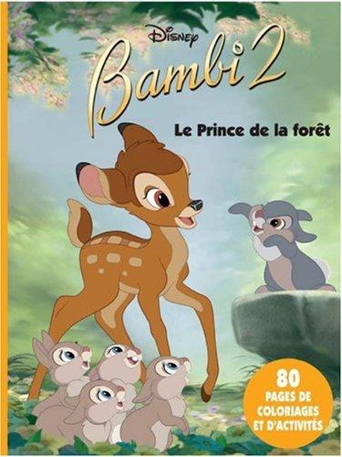 Bambi 2, le prince de la forêt : activités et coloriages