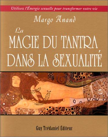 La magie du tantra dans la sexualité