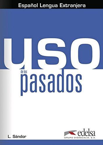 Uso de los pasados