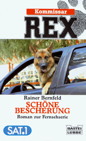 Kommissar Rex. Schöne Bescherung. Roman zur Fernseh- Serie.