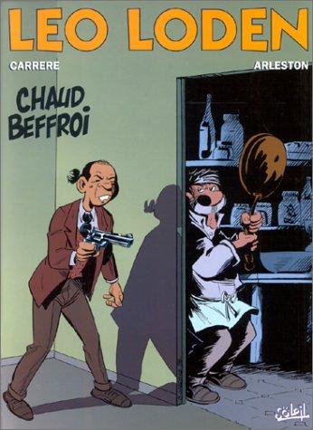 Léo Loden. Vol. 9. Chaud beffroi