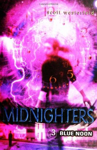 Midnighters #3: Blue Noon