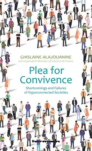 Plea for Convivence: Shortcomings and Failures of Hyperconnected Societies