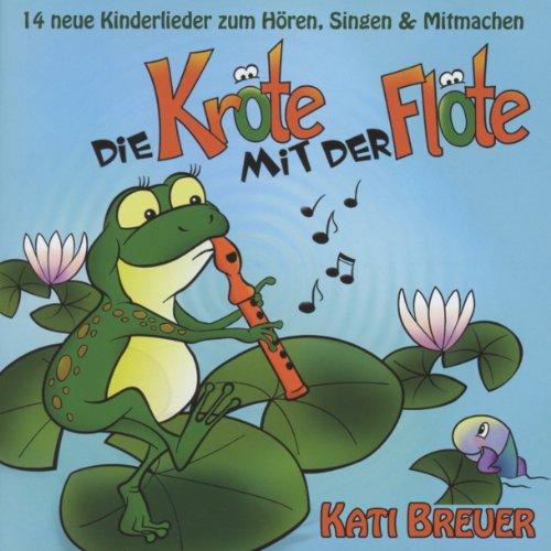 Die Kröte mit der Flöte (Kinderlieder)