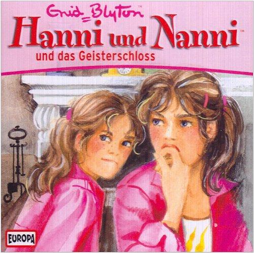 Hanni und Nanni - CD: Hanni und Nanni das Geisterschloss, 1 Audio-CD: FOLGE 6