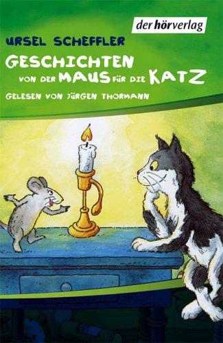 Geschichten von der Maus für die Katz. Cassette . Autorisierte Lesefassung mit Musik