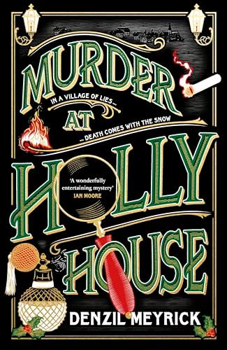 Murder at Holly House: A dazzling Christmas murder mystery from the bestselling author of the DCI Daley series (A Frank Grasby Mystery, 1)