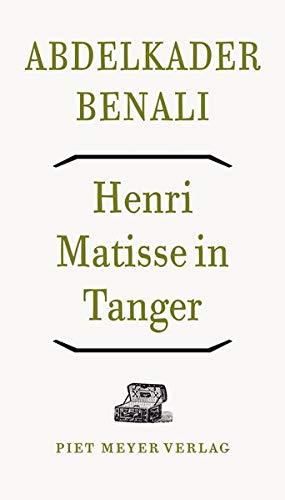 Henri Matisse in Tanger: Eine persönliche Spurensuche (OffeneBibliothek)