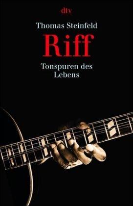 Riff: Tonspuren des Lebens