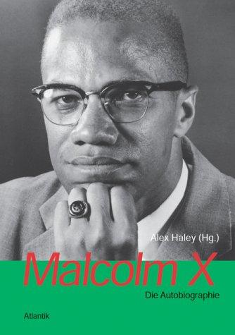 Malcolm X: Die Autobiographie