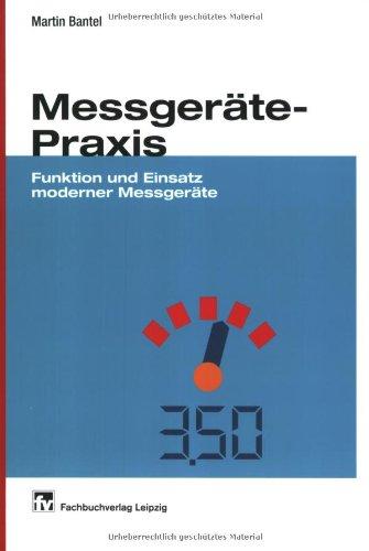 Messgeräte-Praxis: Funktion und Einsatz moderner Messgeräte