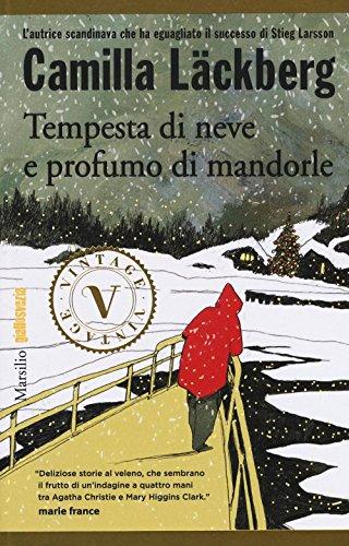 Tempesta di neve e profumo di mandorle (Vintage)