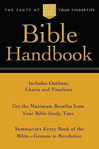 Pocket Bible Handbook: Nelson's Pocket Reference Series