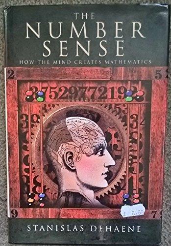 The Number Sense: How the Mind Creates Mathematics