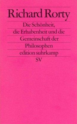 Die Schönheit, die Erhabenheit und die Gemeinschaft der Philosophen (edition suhrkamp)