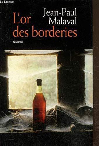 L'or des borderies