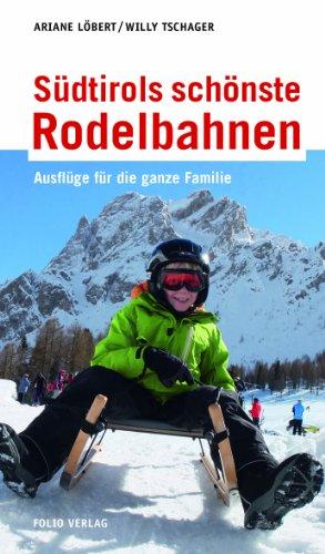 Südtirols schönste Rodelbahnen: Ausflüge für die ganze Familie