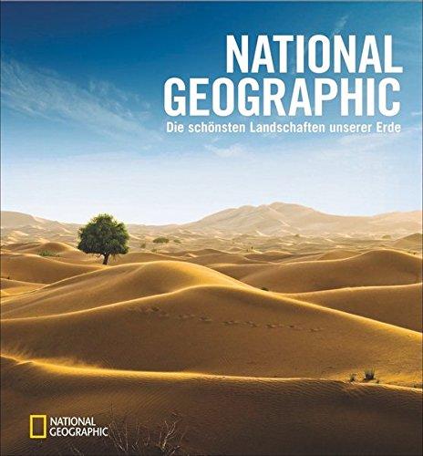 Bildband Welt: NATIONAL GEOGRAPHIC - Die schönsten Landschaften unserer Erde, aufgenommen von den besten National Geographic-Fotografen wie Frans Lanting, Art Wolfe und vielen anderen.