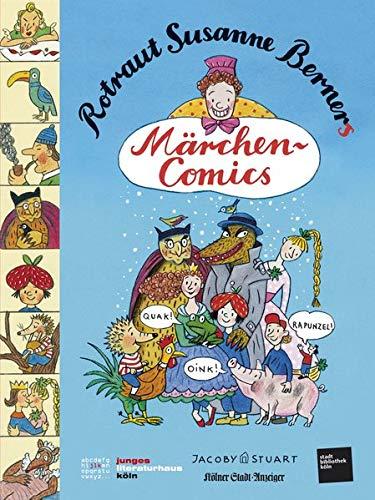 Rotraut Susanne Berners Märchencomics. Sonderausgabe für Junges Buch der Stadt