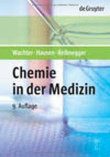 Chemie für Mediziner (Gruyter - de Gruyter Lehrbücher) (Auflage)