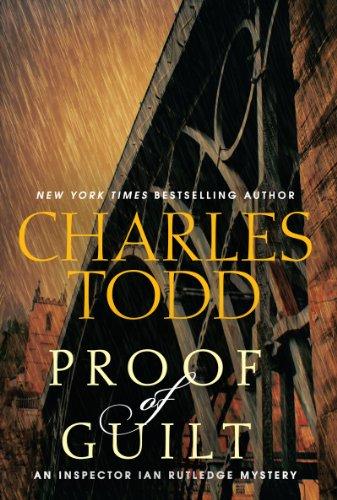 Proof of Guilt: An Inspector Ian Rutledge Mystery (Inspector Ian Rutledge Mysteries, Band 15)