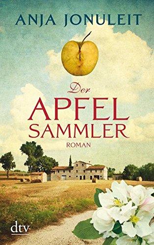 Der Apfelsammler: Roman