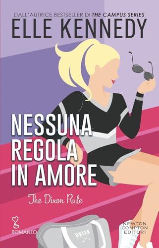 Nessuna regola in amore. The Dixon rule (Anagramma)