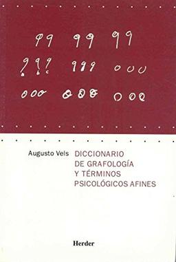 Diccionario de grafología y términos psicológicos afines