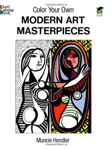 Color Your Own Modern Art Masterpieces (Dover Art Coloring Book)