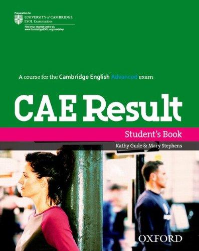 CAE result! Advanced: C1. Student's Book