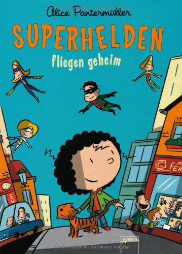 Superhelden fliegen geheim