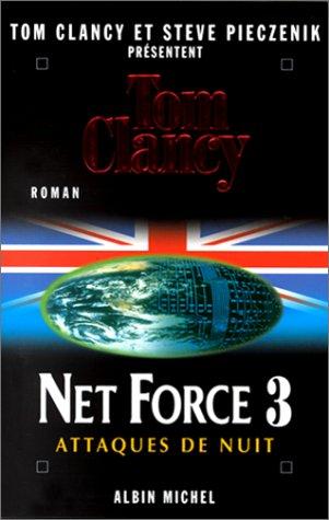 Net Force. Vol. 3. Attaques de nuit