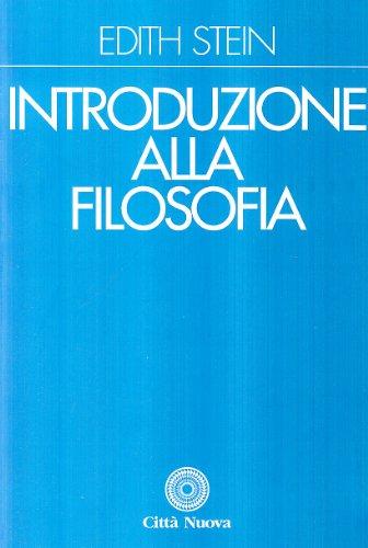 Introduzione alla filosofia (Opere complete di Edith Stein, Band 72)