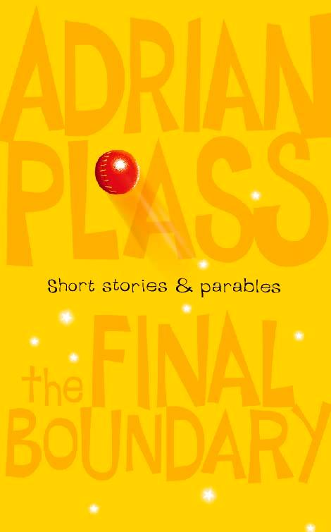 The Final Boundary: Short Stories and Parables