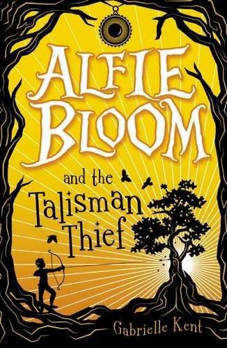 Alfie Bloom 02 and the Talisman Thief