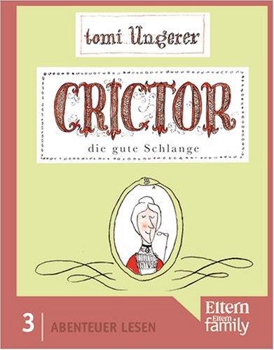 Crictor, die gute Schlange (Bilderbücher)