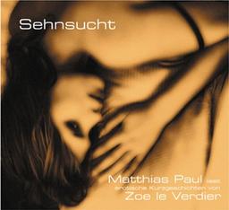 Sehnsucht, 2 Audio-CDs