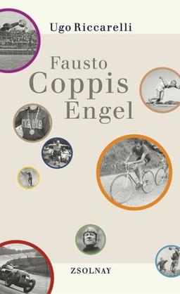 Fausto Coppis Engel: Erzählungen