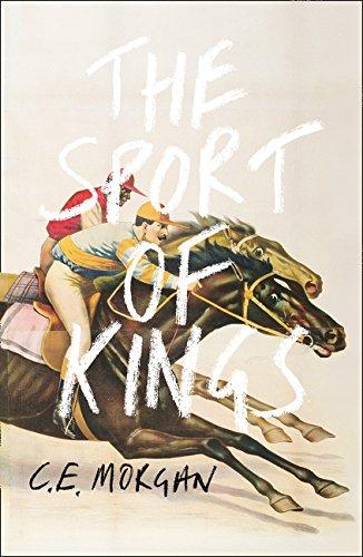 The Sport of Kings: Shortlisted for the Baileys Women's Prize for Fiction 2017