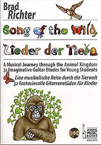 Song of the Wild (+CD) : für Gitarre