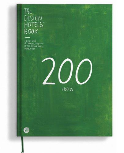 The Design Hotels Book. Edition 2011