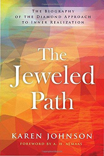 The Jeweled Path: The Biography of the Diamond Approach to Inner Realization