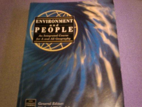 Environment and People: An Integrated Course for A and As Geography