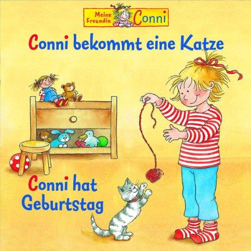 11: Conni Bekommt Eine Katze/Conni Hat Geburtstag