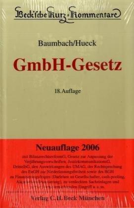 GmbH-Gesetz. Gesetz betreffend die Gesellschaften mit beschränkter Haftung