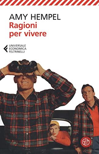 Ragioni per vivere (Universale Economica Feltrinelli)