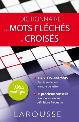 Dictionnaire des mots fléchés et croisés