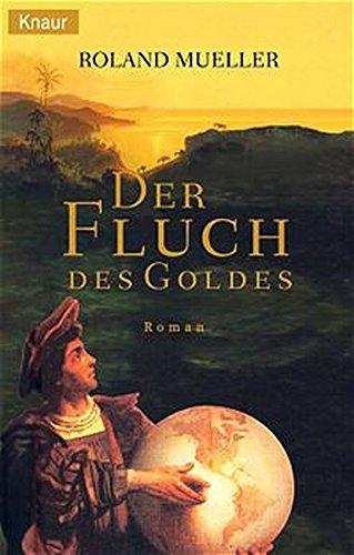 Der Fluch des Goldes